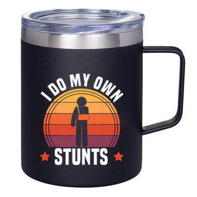 I Do My Own Stunts Funny Get Well Broken Arm Injury 12oz Stainless Steel Coffee Mug