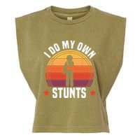 I Do My Own Stunts Funny Get Well Broken Arm Injury Garment-Dyed Women's Muscle Tee