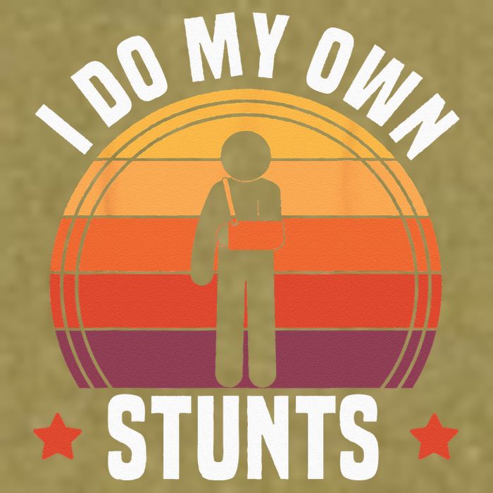 I Do My Own Stunts Funny Get Well Broken Arm Injury Garment-Dyed Women's Muscle Tee