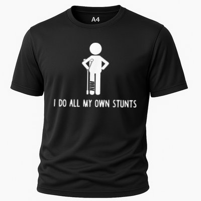 I Do My Own Stunts Funny Injury Funny Recovery Broken Leg Performance Shirt