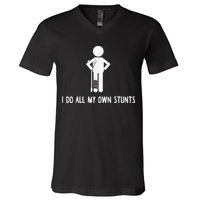 I Do My Own Stunts Funny Injury Funny Recovery Broken Leg V-Neck T-Shirt