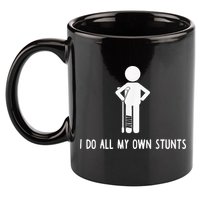 I Do My Own Stunts Funny Injury Funny Recovery Broken Leg 11oz C Handle Ceramic Mug