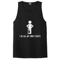 I Do My Own Stunts Funny Injury Funny Recovery Broken Leg PosiCharge Competitor Tank
