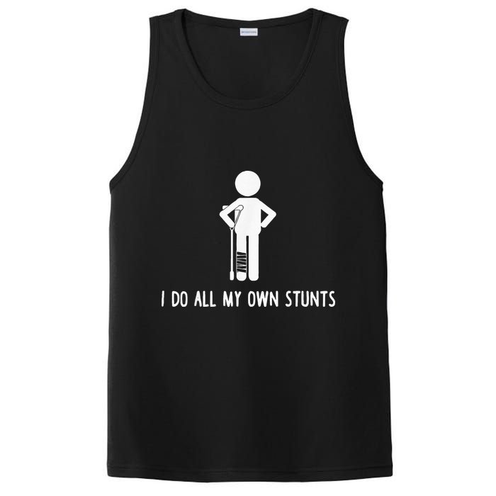 I Do My Own Stunts Funny Injury Funny Recovery Broken Leg PosiCharge Competitor Tank