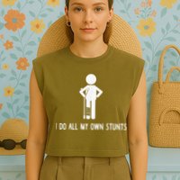 I Do My Own Stunts Funny Injury Funny Recovery Broken Leg Garment-Dyed Women's Muscle Tee