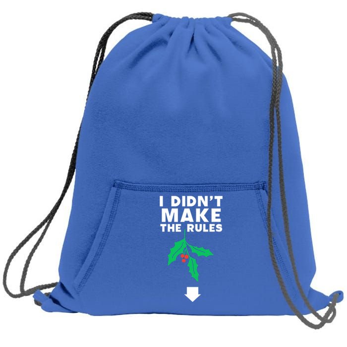 I DidnT Make The Rules Funny Dirty Christmas Mistletoe Cool Gift Sweatshirt Cinch Pack Bag