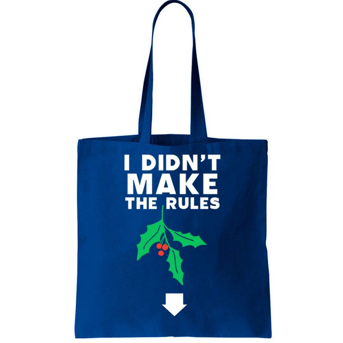 I DidnT Make The Rules Funny Dirty Christmas Mistletoe Cool Gift Tote Bag