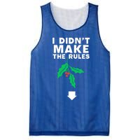 I DidnT Make The Rules Funny Dirty Christmas Mistletoe Cool Gift Mesh Reversible Basketball Jersey Tank