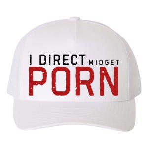 I Direct Midget Porn Funny Adult Humor Yupoong Adult 5-Panel Trucker Hat