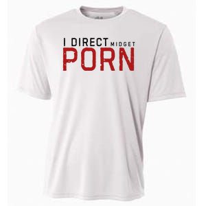 I Direct Midget Porn Funny Adult Humor Cooling Performance Crew T-Shirt