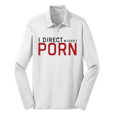 I Direct Midget Porn Funny Adult Humor Silk Touch Performance Long Sleeve Polo