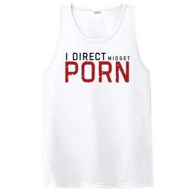 I Direct Midget Porn Funny Adult Humor PosiCharge Competitor Tank