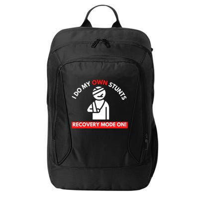 I Do My Own Stunts Funny Quotes Broken Bone Trip Accident City Backpack