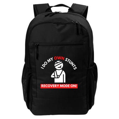 I Do My Own Stunts Funny Quotes Broken Bone Trip Accident Backpack