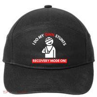 I Do My Own Stunts Funny Quotes Broken Bone Trip Accident 7-Panel Snapback Hat