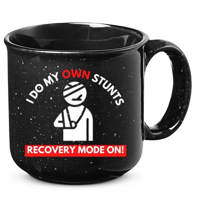 I Do My Own Stunts Funny Quotes Broken Bone Trip Accident 15oz Campfire Ceramic Mug