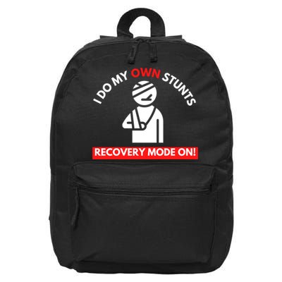 I Do My Own Stunts Funny Quotes Broken Bone Trip Accident 16 in Basic Backpack