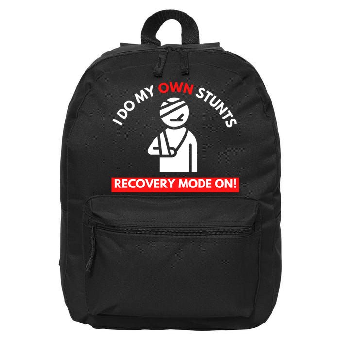 I Do My Own Stunts Funny Quotes Broken Bone Trip Accident 16 in Basic Backpack