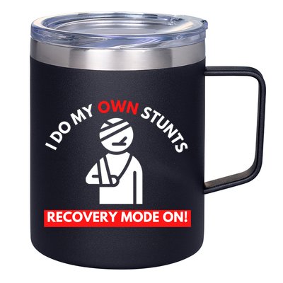 I Do My Own Stunts Funny Quotes Broken Bone Trip Accident 12oz Stainless Steel Coffee Mug