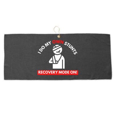I Do My Own Stunts Funny Quotes Broken Bone Trip Accident Large Microfiber Waffle Golf Towel