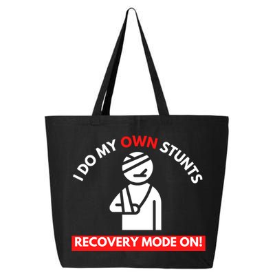 I Do My Own Stunts Funny Quotes Broken Bone Trip Accident 25L Jumbo Tote