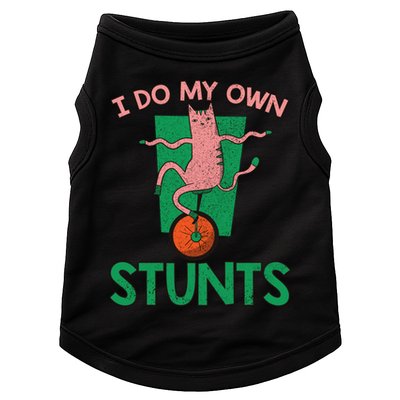 I Do My Own Stunts Funny Cat Gift Doggie Tank