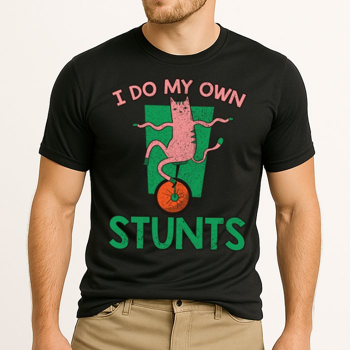 I Do My Own Stunts Funny Cat Gift Cooling Performance Crew T-Shirt