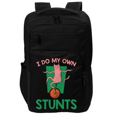 I Do My Own Stunts Funny Cat Gift Impact Tech Backpack