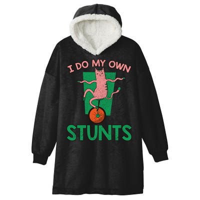 I Do My Own Stunts Funny Cat Gift Hooded Wearable Blanket