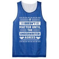 It Doesn't Matter Until The Underwriter Agrees Loan Officer Gift Mesh Reversible Basketball Jersey Tank