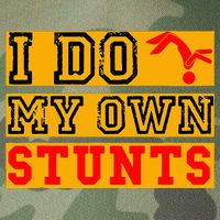 I Do My Own Stunts Funny Broken Bone Injury Get Well Legacy Tie Dye Trucker Hat