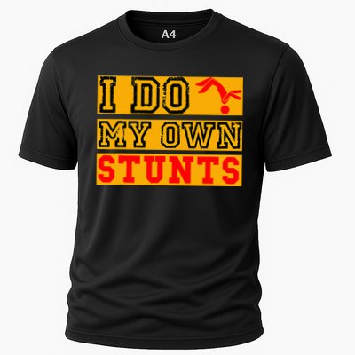 I Do My Own Stunts Funny Broken Bone Injury Get Well Performance Shirt