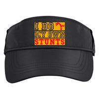 I Do My Own Stunts Funny Broken Bone Injury Get Well Adult Drive Performance Visor