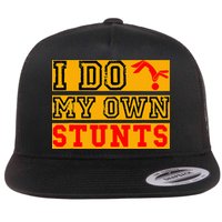 I Do My Own Stunts Funny Broken Bone Injury Get Well Flatbill Hat