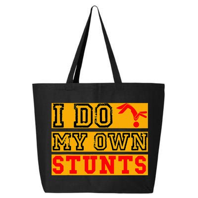 I Do My Own Stunts Funny Broken Bone Injury Get Well 25L Jumbo Tote
