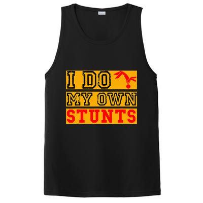 I Do My Own Stunts Funny Broken Bone Injury Get Well PosiCharge Competitor Tank
