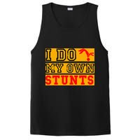 I Do My Own Stunts Funny Broken Bone Injury Get Well PosiCharge Competitor Tank