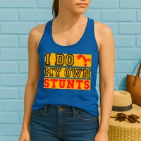 I Do My Own Stunts Funny Broken Bone Injury Get Well Womens Tank Top