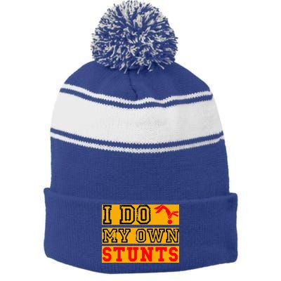 I Do My Own Stunts Funny Broken Bone Injury Get Well Stripe Pom Pom Beanie