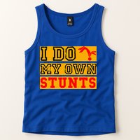 I Do My Own Stunts Funny Broken Bone Injury Get Well Tank Top