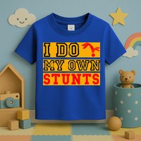 I Do My Own Stunts Funny Broken Bone Injury Get Well Toddler T-Shirt