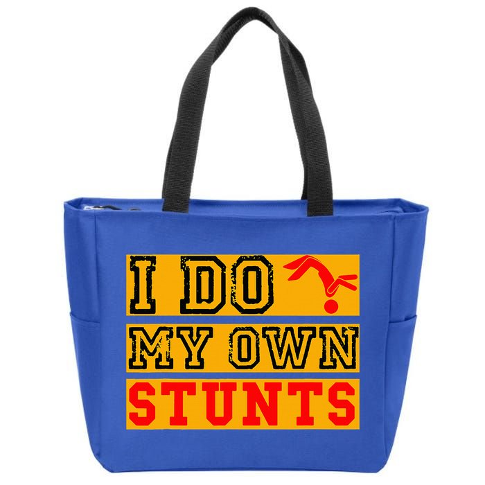 I Do My Own Stunts Funny Broken Bone Injury Get Well Zip Tote Bag