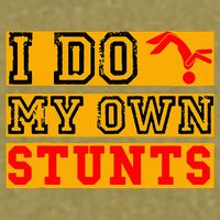 I Do My Own Stunts Funny Broken Bone Injury Get Well Garment-Dyed Women's Muscle Tee
