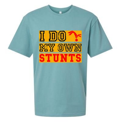 I Do My Own Stunts Funny Broken Bone Injury Get Well Sueded Cloud Jersey T-Shirt
