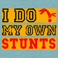 I Do My Own Stunts Funny Broken Bone Injury Get Well Sueded Cloud Jersey T-Shirt