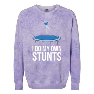 I do my own stunts funny trampoline gymnastic trampolinist gift Colorblast Crewneck Sweatshirt