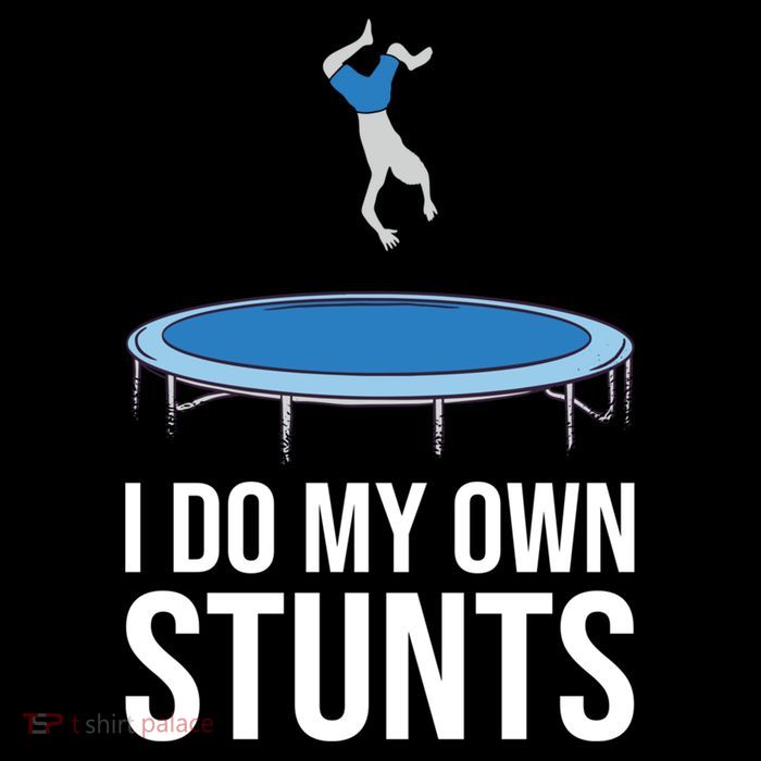 I do my own stunts funny trampoline gymnastic trampolinist gift Bucket Hat