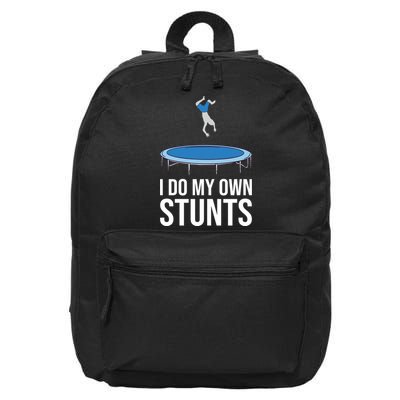 I do my own stunts funny trampoline gymnastic trampolinist gift 16 in Basic Backpack