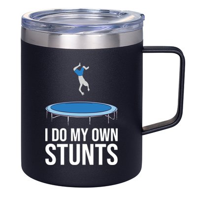 I do my own stunts funny trampoline gymnastic trampolinist gift 12oz Stainless Steel Coffee Mug