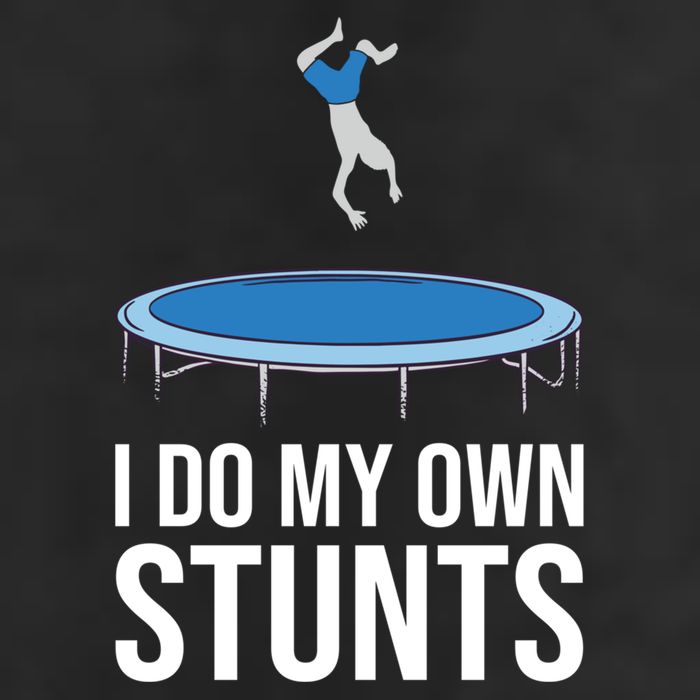 I do my own stunts funny trampoline gymnastic trampolinist gift 25L Jumbo Tote